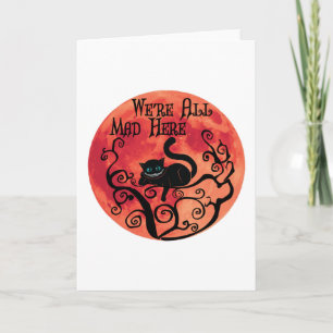 We're All Mad Here - Cheshire Cat Card