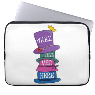 We're All Mad Here Mad Hatter Alice in Wonderland Laptop Sleeve
