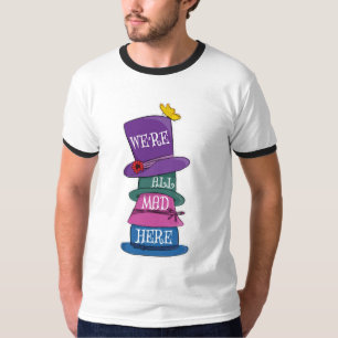 We're All Mad Here Mad Hatter Alice in Wonderland T-Shirt