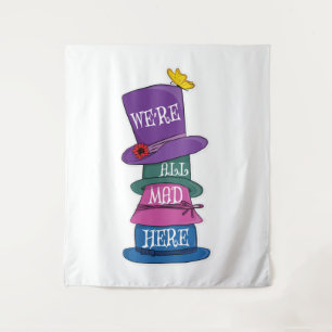 We're All Mad Here Mad Hatter Alice in Wonderland Tapestry