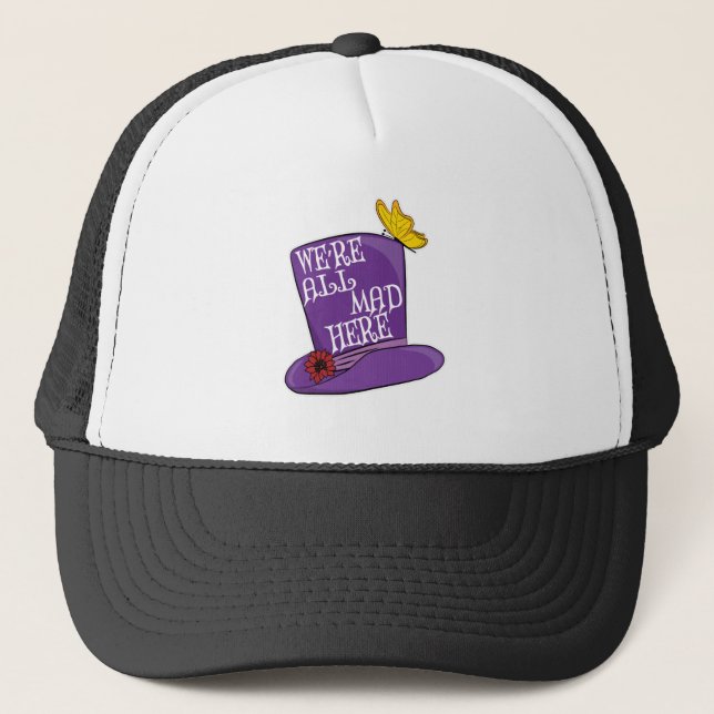 We're All Mad Here - Mad Hatter Hat (Front)