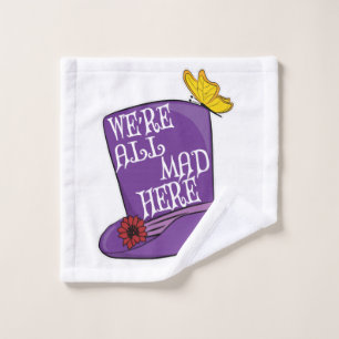 We're All Mad Here - Mad Hatter Hat Wash Cloth