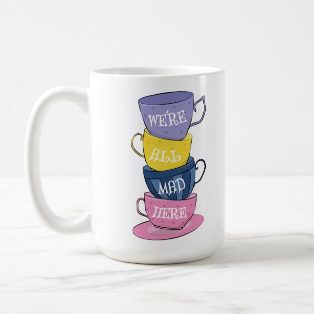 We're All Mad Here - Mad Tea Party Cups (Left)