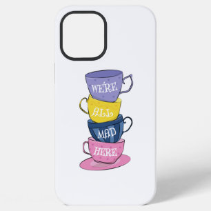We're All Mad Here - Mad Tea Party Cups iPhone 12 Pro Max Case