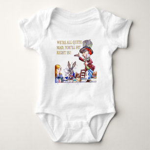 We're All Quite Mad, You'll Fit Right In! Baby Bodysuit