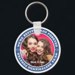 We're Bestfriends Forever BFF Modern Custom Photo Key Ring<br><div class="desc">This simple and classic design is composed of serif typography and add a custom photo.</div>
