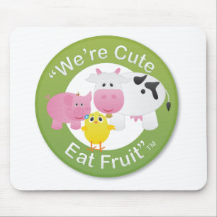 We're Cute, Eat Fruit Mouse Pad