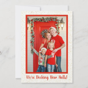 We're Decking New Halls Moving Holiday Card