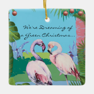 We're Dreaming of a Green Christmas Funny Cute Ceramic Ornament