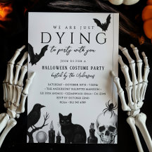 We're Dying To Party Gothic Halloween Party