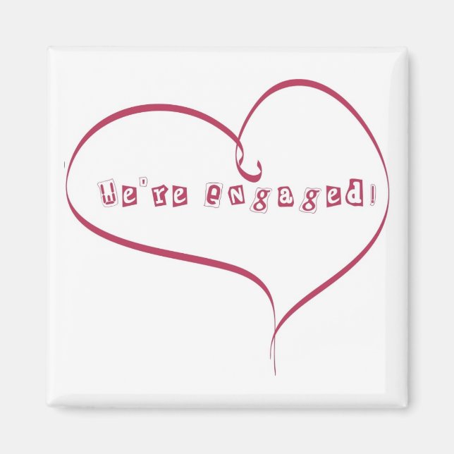 We're Engaged Announcement Magnet (Front)