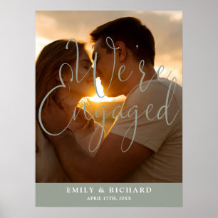 We're Engaged Sage Engagement Photo Welcome Sign