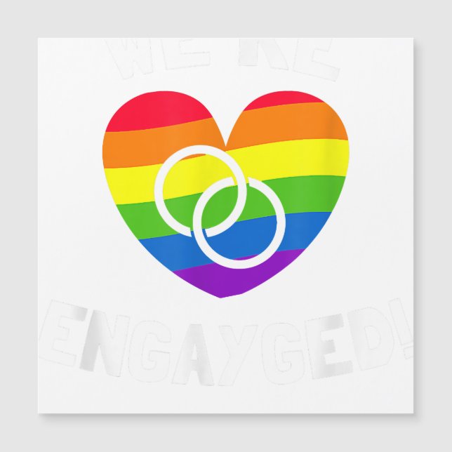 We're Engayged Gay Engagement  (Front)