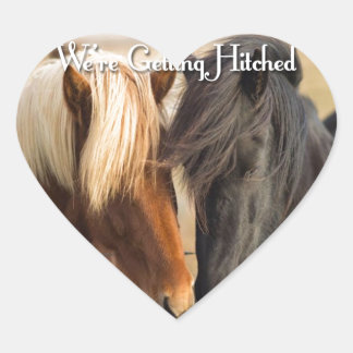 We're Getting Hitched (Two Horses) Heart Sticker