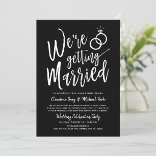 We're Getting Married Wedding After Party Black Invitation