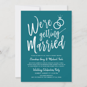 We're Getting Married   Wedding After Party Teal Invitation