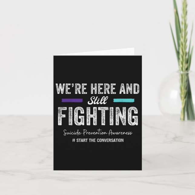 Were Here And Still Fighting Suicide Prevention 20 Card (Front)