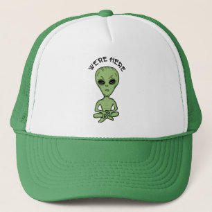 We're Here UFO Alien Invasion Extra Terrestrial   Trucker Hat