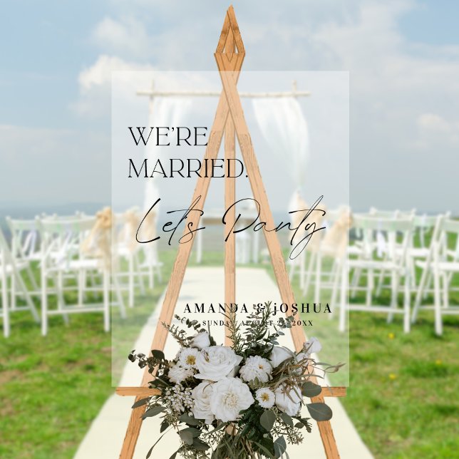We're Married Let's Party Wedding Welcome Acrylic Sign (Creator Uploaded)