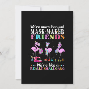Were More Than Just Mask Maker Friends Flamingo Thank You Card