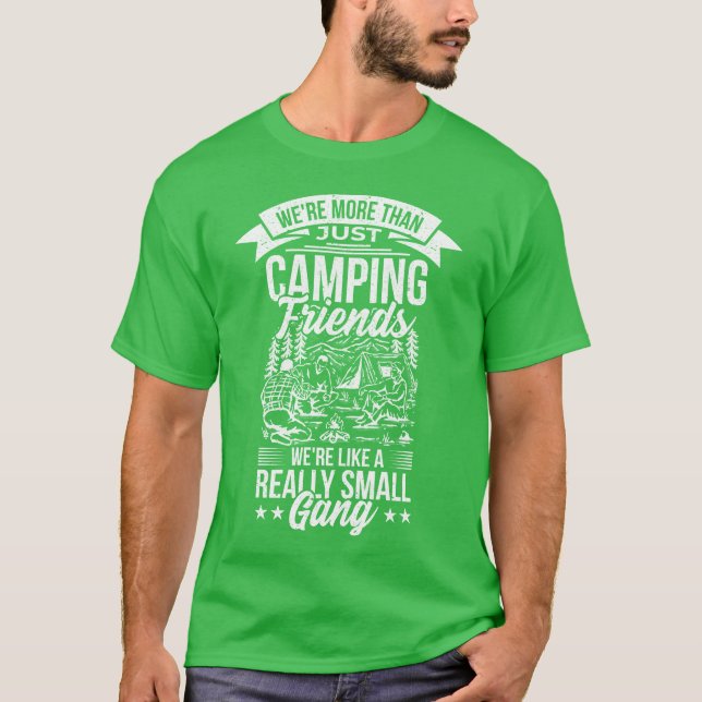 Were Morehan Just Camping Friends girl T-Shirt (Front)