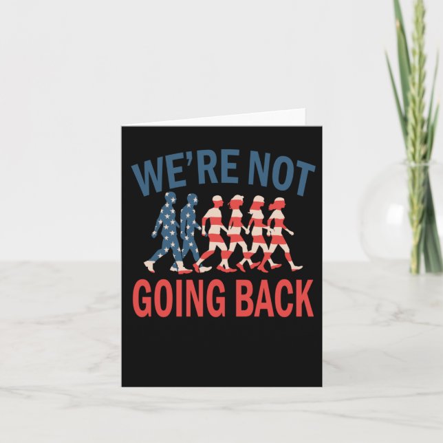 We're Not Going Back At All Sticker  Card (Front)