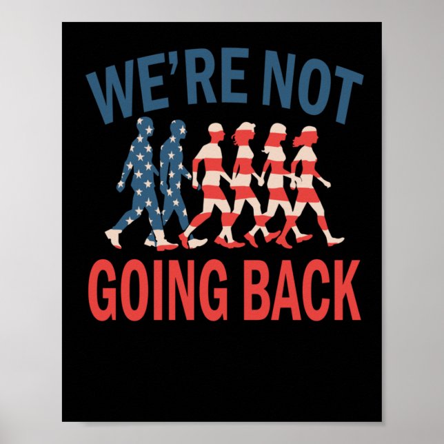 We're Not Going Back At All Sticker  Poster (Front)