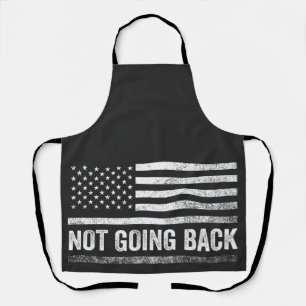 We're Not Going Back Harris Walz Election Apron