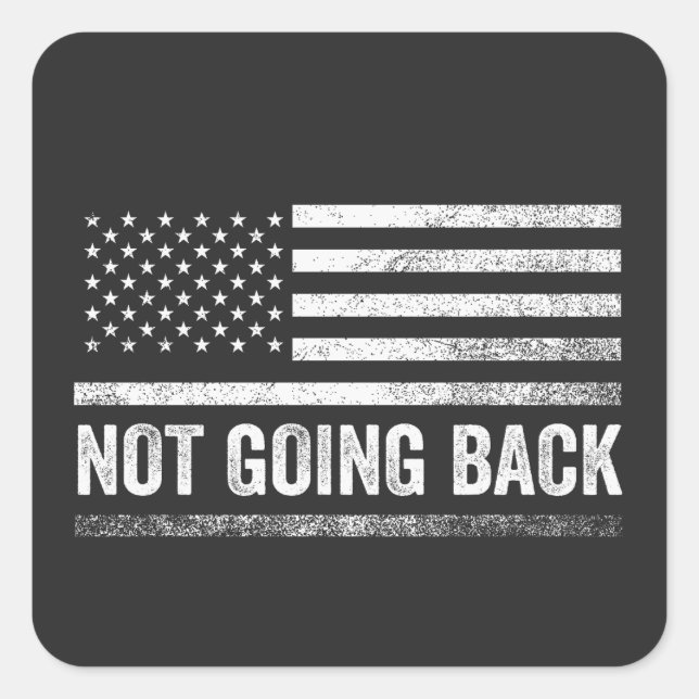 We're Not Going Back Harris Walz Election  Square Sticker (Front)