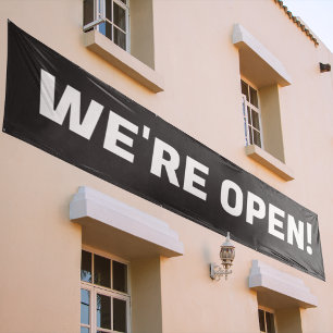 We're Open l Modern Black & White Promotional Sign