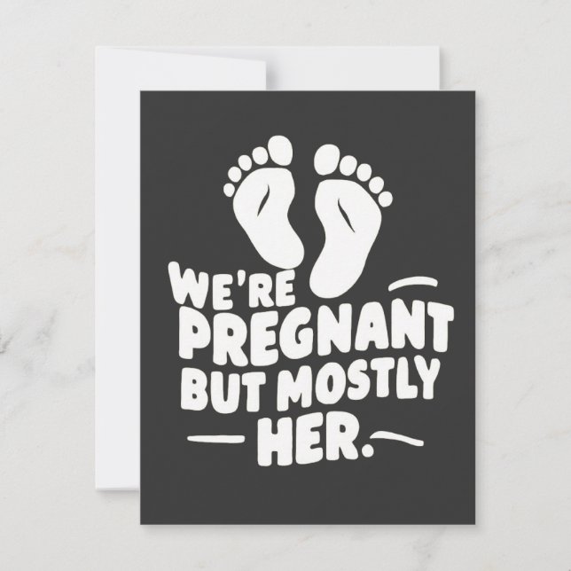 We're Pregnant but Mostly Her Funny Pregnancy Dad  (Front)