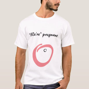 We're pregnant funny maternity men's t- shirt 