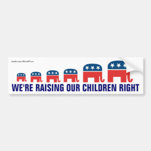 We're Raising Our Children Right Bumper Sticker