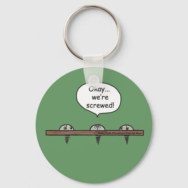 We're Screwed! cartoon -Three screws Key Ring (Front)