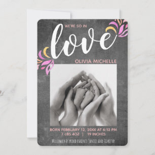 We're So In Love Chalkboard Photo Baby Girl Birth Announcement