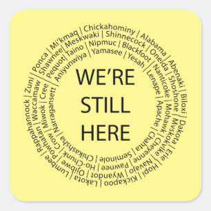 We're Still Here/Black Stickers (Square)