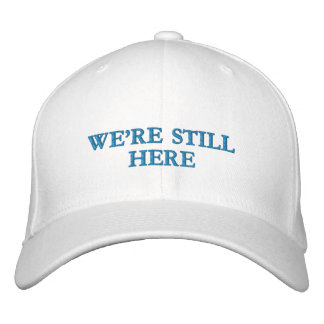 We're Still Here - Flexfit Wool Cap (light colours