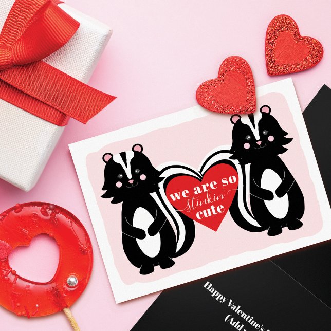 We're Stinkin' Cute Skunk Valentine's Day Greeting Holiday Card (Creator Uploaded)