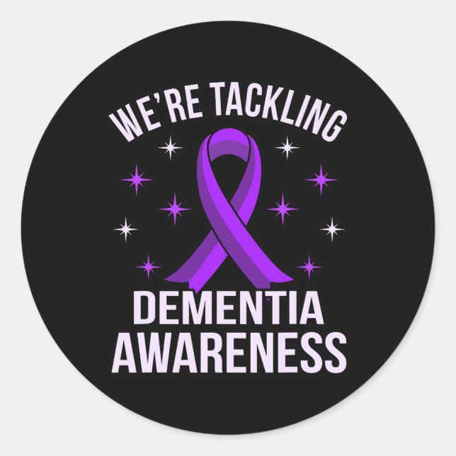 We're Tackling Dementia Awareness Alzheimer's Purp Classic Round Sticker (Front)