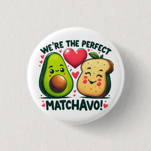 Were the Perfect Matchavo Adorable Couples 3 Cm Round Badge