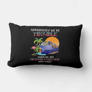Were Trouble When We Are Cruising Toger Flamingo Lumbar Cushion