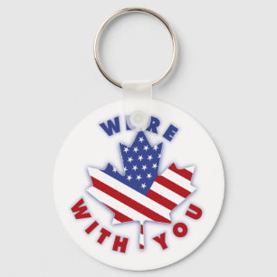 WE'RE WITH YOU KEYCHAIN