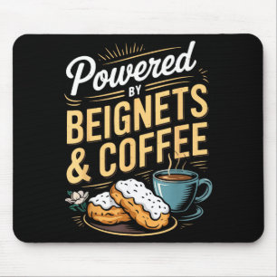 Wered By Beignets And Coffee Funny New Orleans Quo Mouse Pad