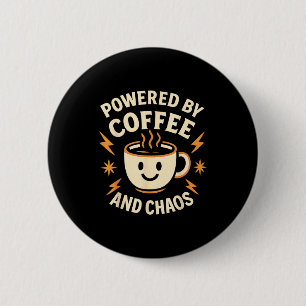 Wered By Coffee And Chaos Funny Adhd Caffeine Love 6 Cm Round Badge