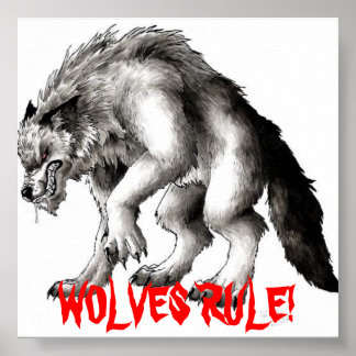 werewolf2, WOLVES RULE! Poster