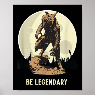 Werewolf Be Legendary Motivational Insrational  Poster