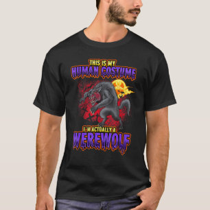 Werewolf Halloween Costume Wolf Graveyard My Human T-Shirt