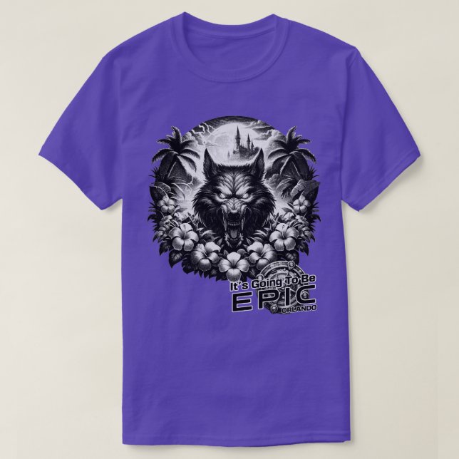 Werewolf Its Going to be Epic Orlando Florida Them T-Shirt (Design Front)