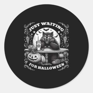 Werewolf Just Waiting For Halloween Spooky Scary N Classic Round Sticker