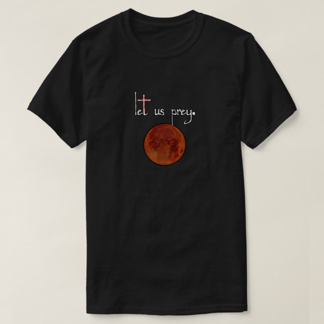 Werewolf/Lycan Fans 'Let Us Prey' Series Men's T-Shirt (Design Front)